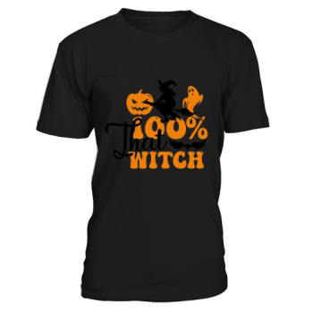 100% That Witch Halloween Shirt Halloween