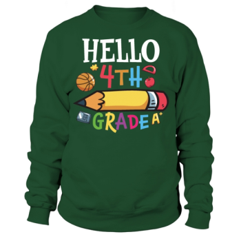 Hello 4th Grade Back To School Sweatshirt