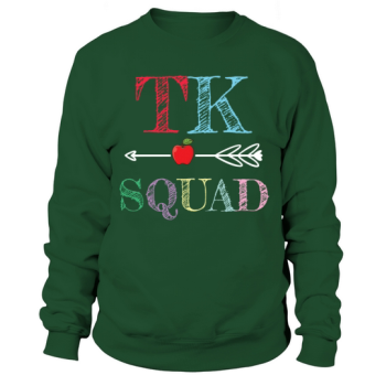 TK Squad Transitional Kindergarten Back To School Sweatshirt