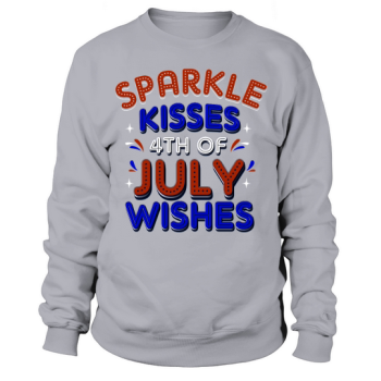 Sparkle Kisses 4th Of July Wishes Sweatshirt