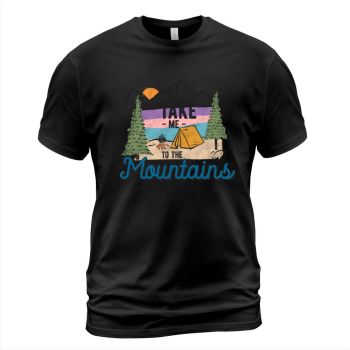 Take me to the mountains