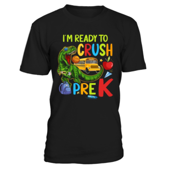 Dinosaur Lover Back To School Im Ready To Crush P