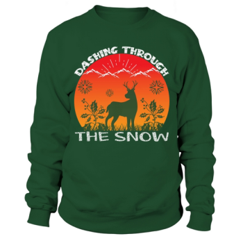 Dashing through the snow Christmas Sweatshirt
