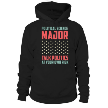 Conversations Politics College Student Gift Hoodies