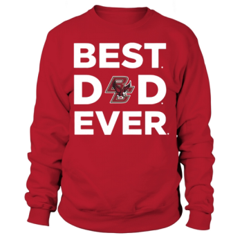 Boston College Eagles Best Dad Ever Sweatshirt