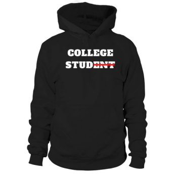 College Student Stud T- Funny College Apparel Hoodies