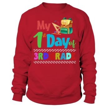 First Day Third Grade Teacher Back To School Sweatshirt