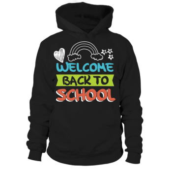 Welcome Back To School Teacher Quote Hoodies