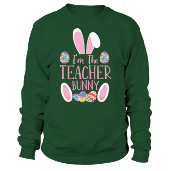 In the teacher bunny rabbit Easter Day Easter Sweatshirt