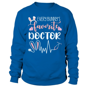 Doctor Cute Ears Bunny Easter Day Easter Sunday Sweatshirt