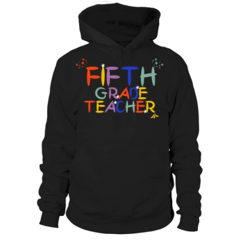 Back To School Fifth Grade Teacher Colorful Retro Hoodies