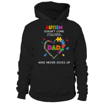 Autism Come With A Dad Hoodies