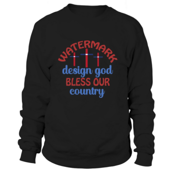 Watermark Design God Bless Our Country Sweatshirt
