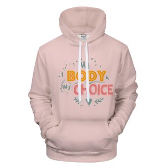 My Body My Choice Light Pink Hoodie
