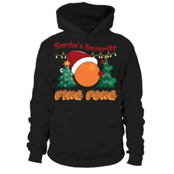 Christmas Sport Santa's Favorite Ping Pong Hoodies