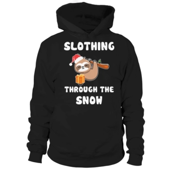 Slothing Through The Snow Christmas Hoodies