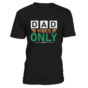 Dad Vibrates Only Happy Father's Day