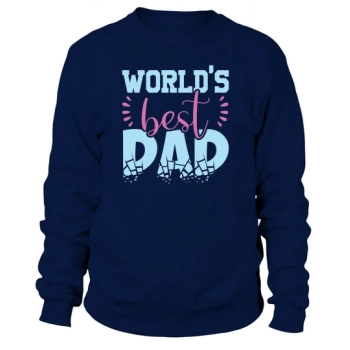 World's Best Dad Fathers Day Sweatshirt