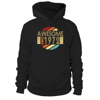 50th Birthday Awesome Since 1972 Hoodies