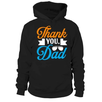 Thank you, Daddy Hoodies