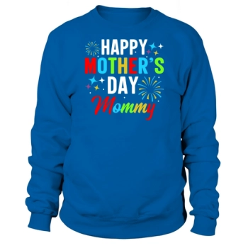 Happy Mother's Day Mama Sweatshirt