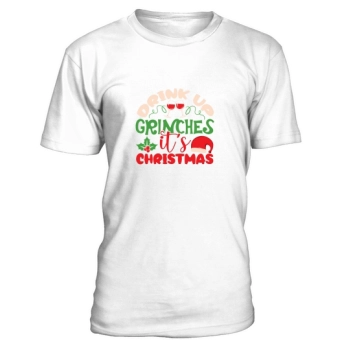 Drink Up Grinches Its Christmas