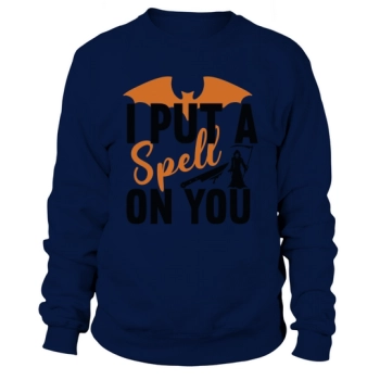 I Put A Spell On You Sweatshirt