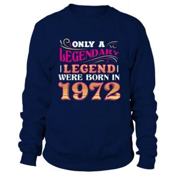 1972 Birthday Year Anniversary 50th Birthday Sweatshirt