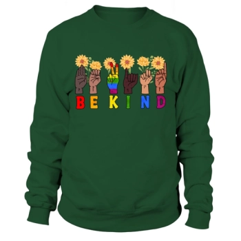 Be Kind Sign Language Hand Talking LGBT Sweatshirt