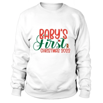 Babys First Christmas 2022 Sweatshirt