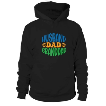 Husband Dad Grandfather Happy Father's Day Hoodies