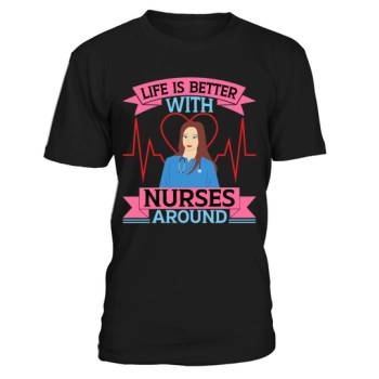 Life is better with nurses around