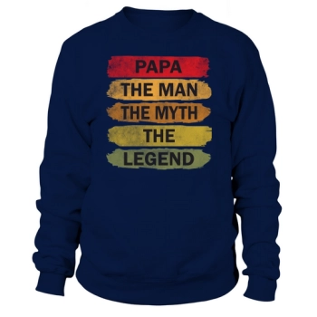 Dad The Man The Myth The Legend Sweatshirt