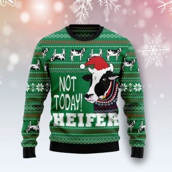 Cow Not Today Ugly Christmas Sweater
