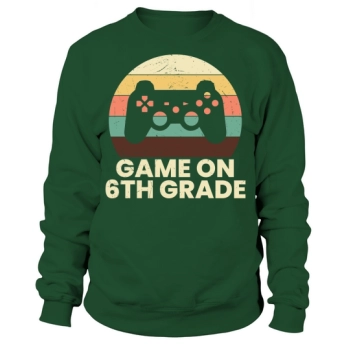 back to school game 6th grade Sweatshirt