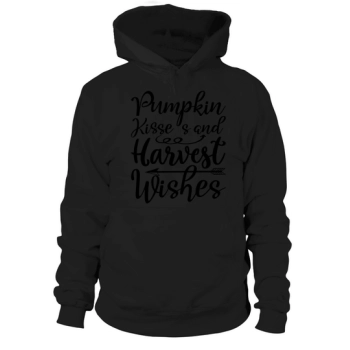 Pumpkin Kisses and Harvest Wishes Hoodies