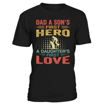 Daddy A son's first hero A daughter's first love