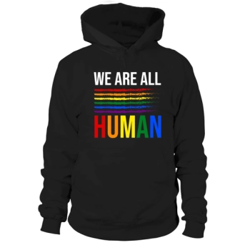 We Are All Human Hoodies