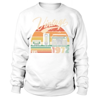 Vintage 1972 - 50 Years Old - 50th Birthday Gift Sweatshirt