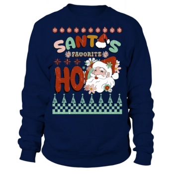 Santa's favorite ugly Christmas Sweatshirt