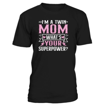 I have a twin mom What is your superpower?