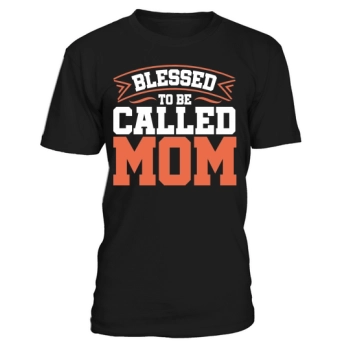 Blessed to be called Mom