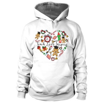 Teacher Christmas Teach Love Inspire Hoodies