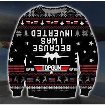 Because I Was Inverted 3D Christmas Ugly Sweater