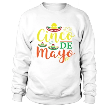 Cinco De Mayo Sweatshirt