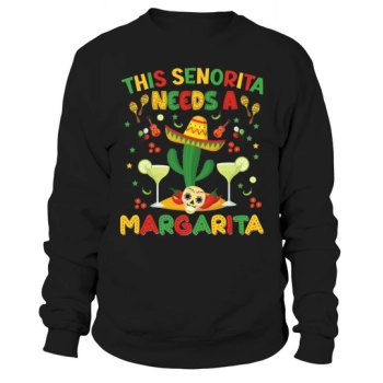 This senorita Cinco De Mayo Sweatshirt