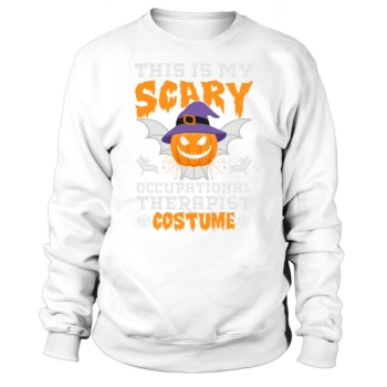 This Is My Scary Occupational Therapist Halloween Costume Sweatshirt