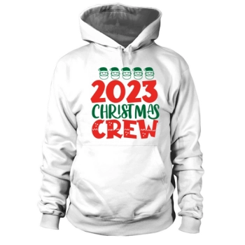 2023 Christmas Crew Christmas Hoodies