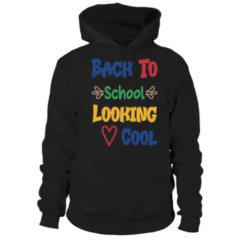 Back To School Looking Cool Hoodies