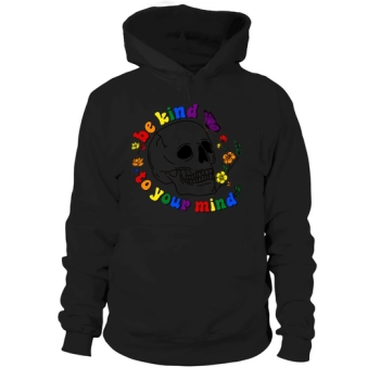 Be Kind to Your Mind Hoodies